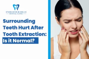 Surrounding Teeth Hurt After Tooth Extraction: Is it Normal?