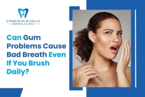 Can Gum Problems Cause Bad Breath Even If You Brush Daily?