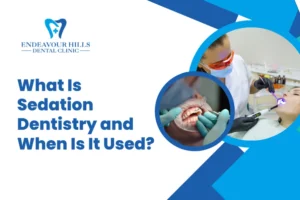 What Is Sedation Dentistry and When Is It Used?
